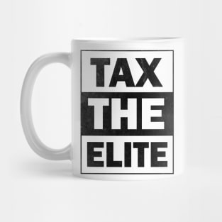 Tax the Elite Mug